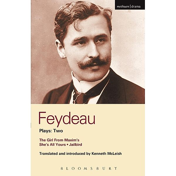 Feydeau Plays: 2, Georges Feydeau