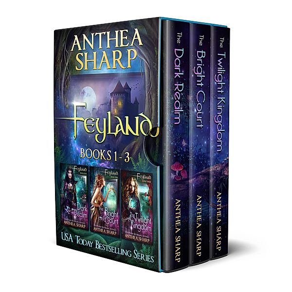 Feyland: Books 1-3 / Feyland, Anthea Sharp