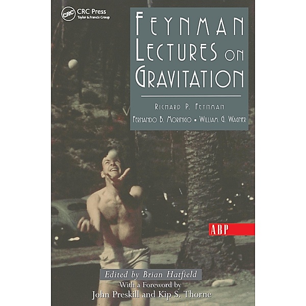 Feynman Lectures On Gravitation, Richard Feynman