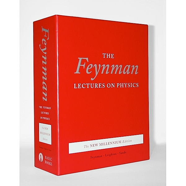 Feynman Lectures on Physics, The New Millenium Edition, Matthew Sands, Richard Feynman, Robert Leighton