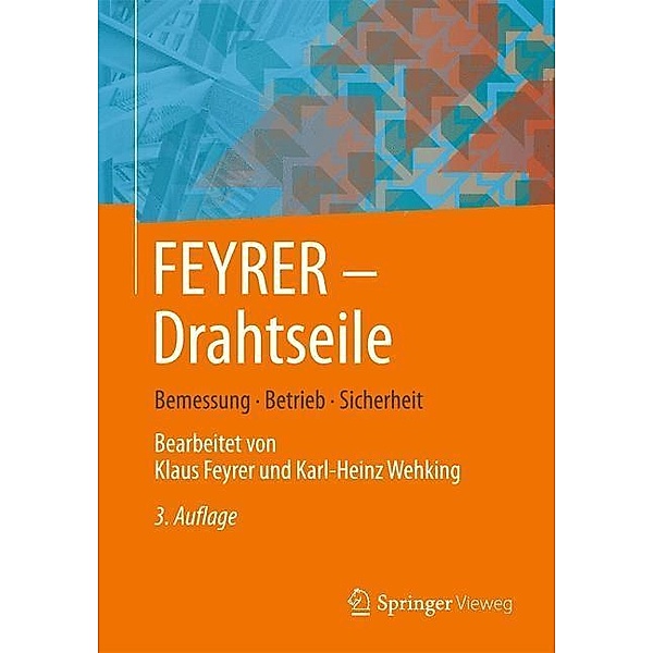 FEYRER:  Drahtseile, Klaus Feyrer, Karl-Heinz Wehking