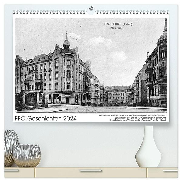 FFO-Geschichten. Historische Ansichtskarten aus Frankfurt (Oder) (hochwertiger Premium Wandkalender 2024 DIN A2 quer), Kunstdruck in Hochglanz, Sebastian Wallroth