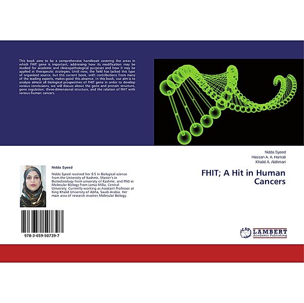 FHIT; A Hit in Human Cancers, Nidda Syeed, Hassan A. A. Hamali, Khalid A. Alahmari