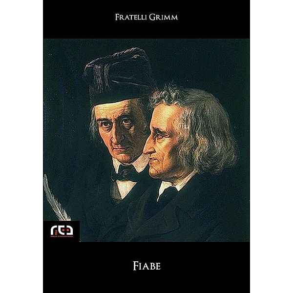 Fiabe / Classici Bd.203, Fratelli Grimm