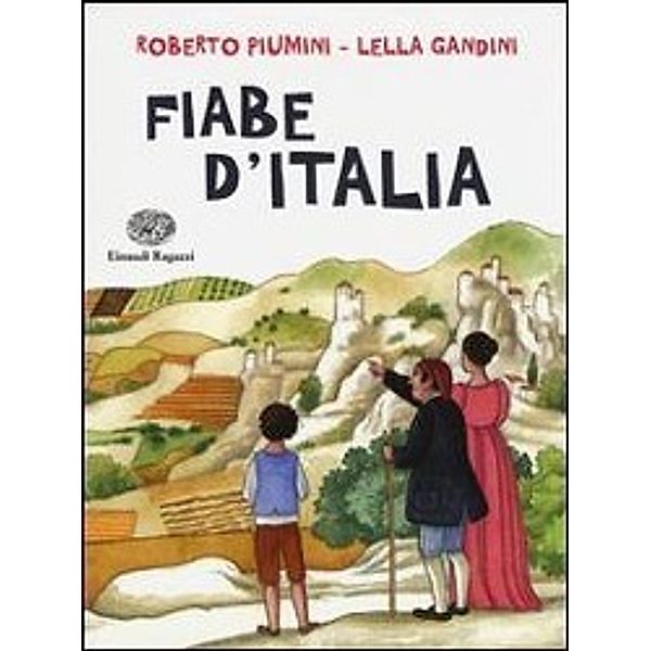 Fiabe d'Italia, Roberto Piumini, Lella Gandini