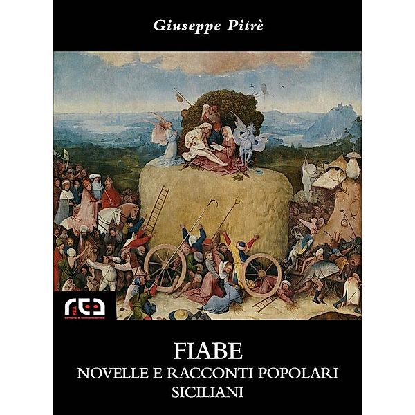 Fiabe novelle e racconti popolari siciliani / Classici Bd.328, Giuseppe Pitrè