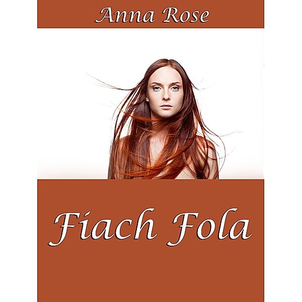 Fiach Fola (The Sumaire Web, #2) / The Sumaire Web, Anna Rose