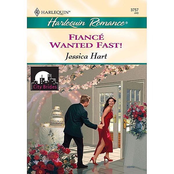 Fiance Wanted Fast! (Mills & Boon Cherish) / Mills & Boon Cherish, Jessica Hart