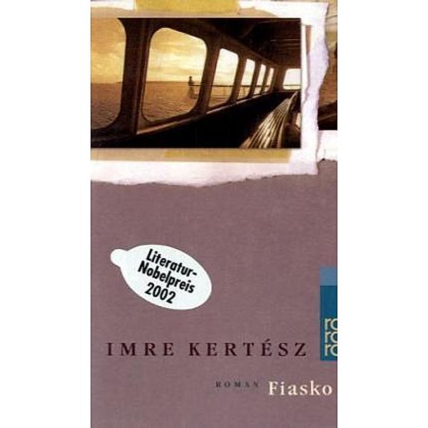 Fiasko, Imre Kertész