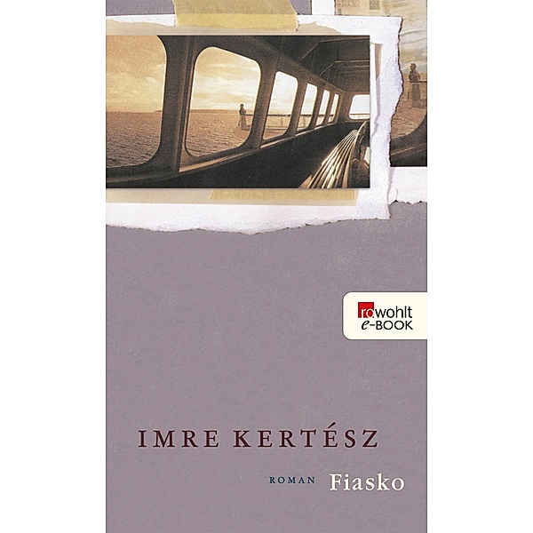 Fiasko, Imre Kertész