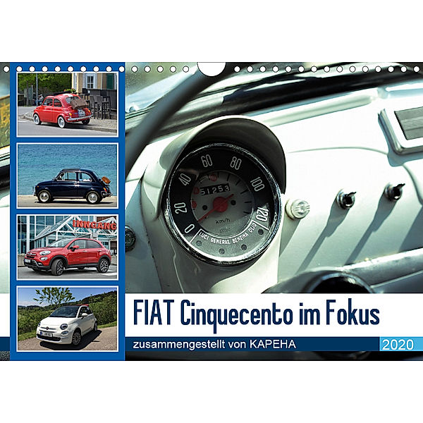Fiat Cinquecento im Fokus (Wandkalender 2020 DIN A4 quer)