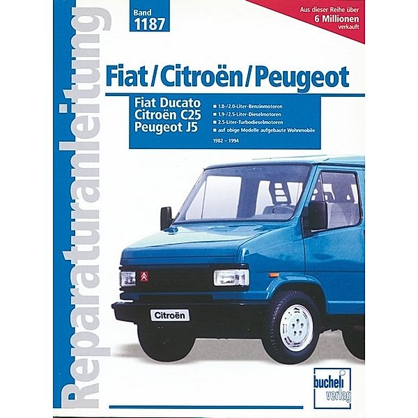 Fiat Ducato, Peugeot J5, Citroen C25 (1982-1994)