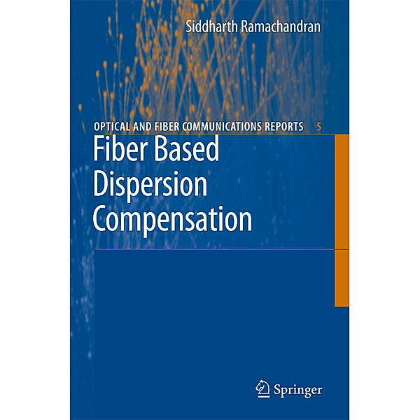 Fiber Based Dispersion Compensation, Siddharth Ramachandran