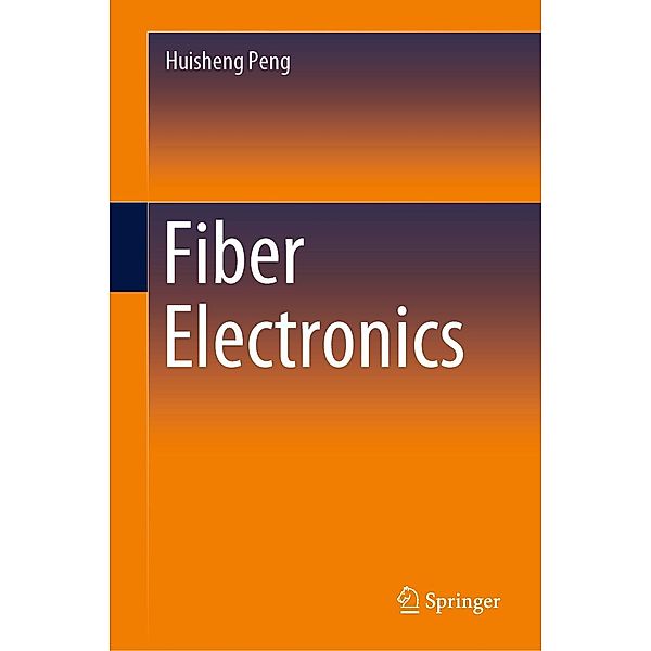 Fiber Electronics, Huisheng Peng