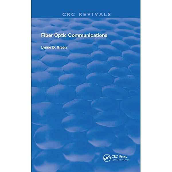 Fiber Optic Communications, Lynne D. Green