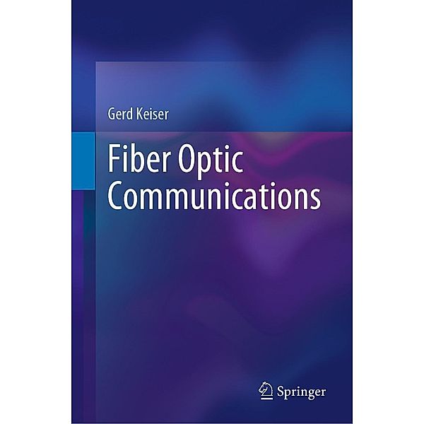 Fiber Optic Communications, Gerd Keiser