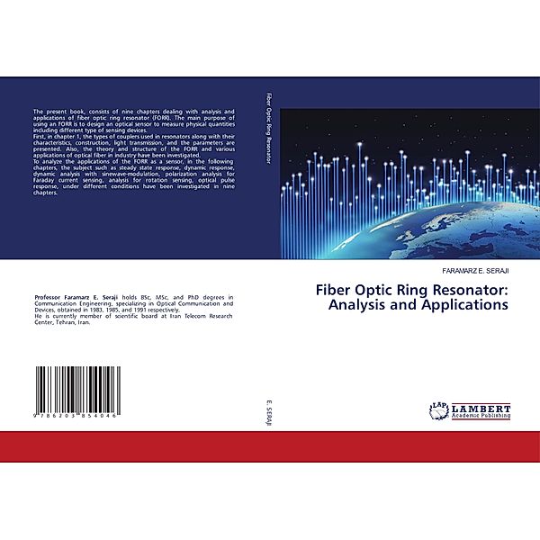 Fiber Optic Ring Resonator: Analysis and Applications, FARAMARZ E. SERAJI