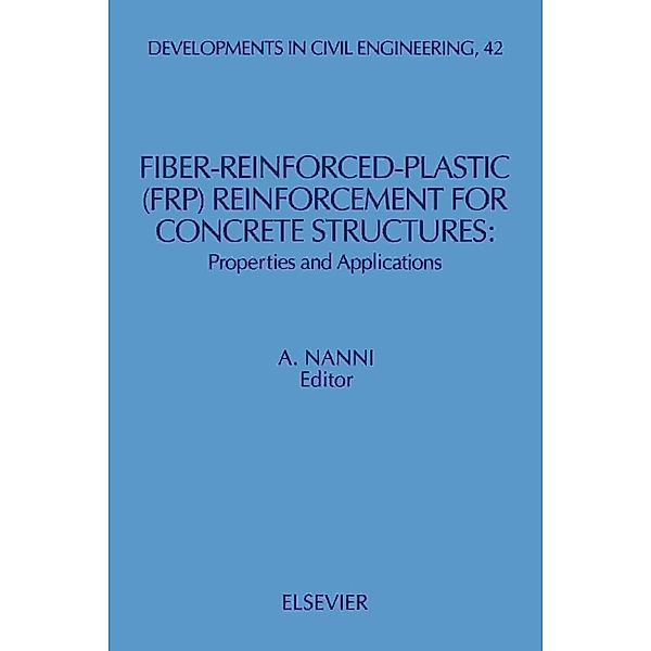 Fiber-Reinforced-Plastic (FRP) Reinforcement for Concrete Structures, David A. Hensher