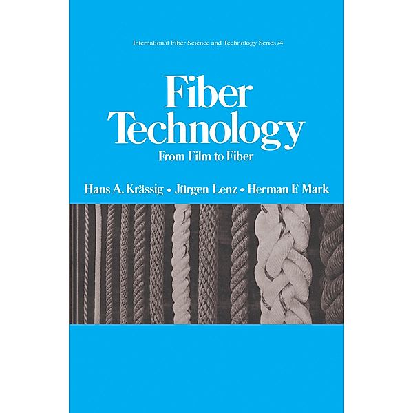 Fiber Technology, Hans A. Krassig