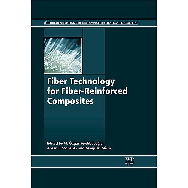 Fiber Technology for Fiber-Reinforced Composites