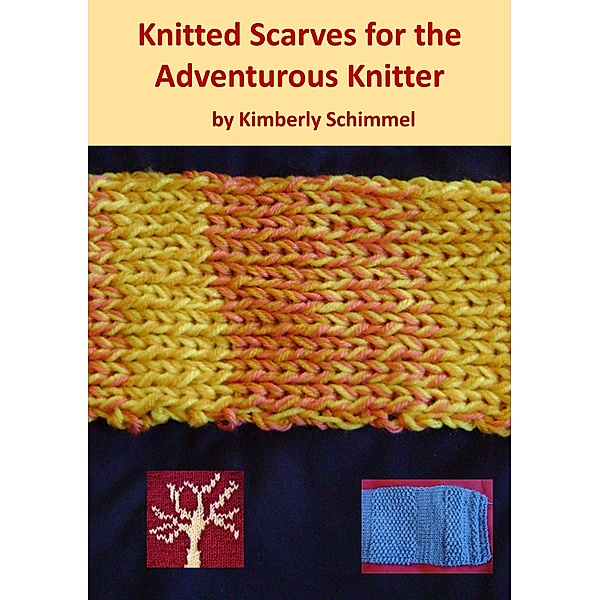 FiberFrau: Knitted Scarves for the Adventurous Knitter, Kimberly Schimmel