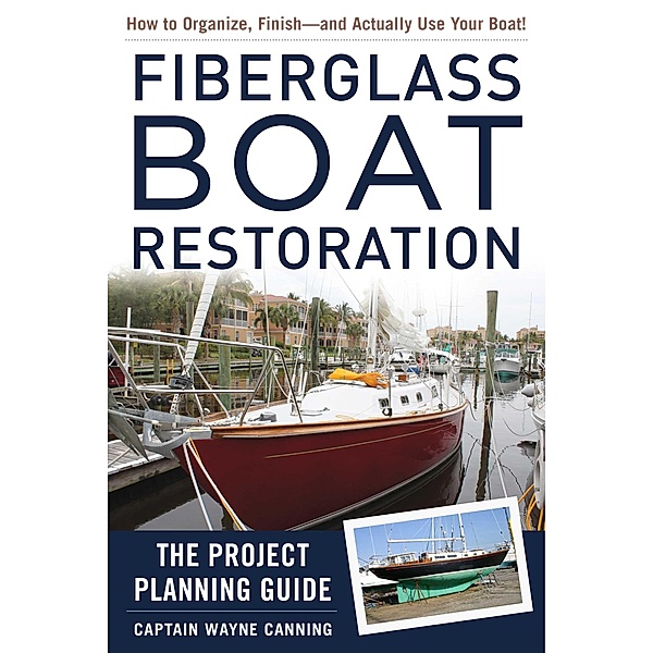 Fiberglass Boat Restoration, Captain Wayne Canning