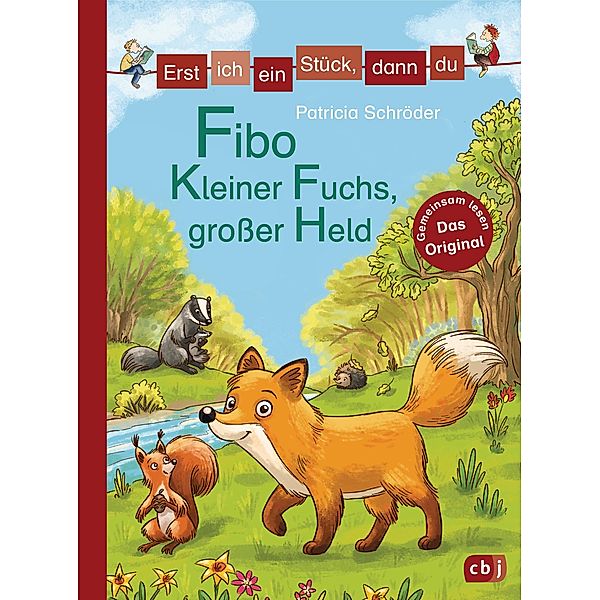 Fibo - Kleiner Fuchs, grosser Held / Erst ich ein Stück, dann du Bd.41, Patricia Schröder