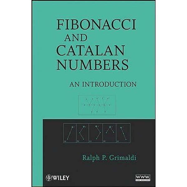 Fibonacci and Catalan Numbers, Ralph Grimaldi