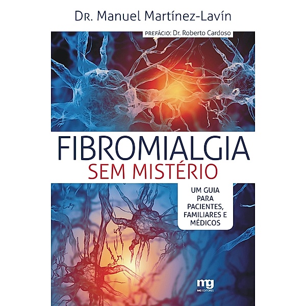 Fibromialgia sem mistério, Manuel Martínez-Lavín
