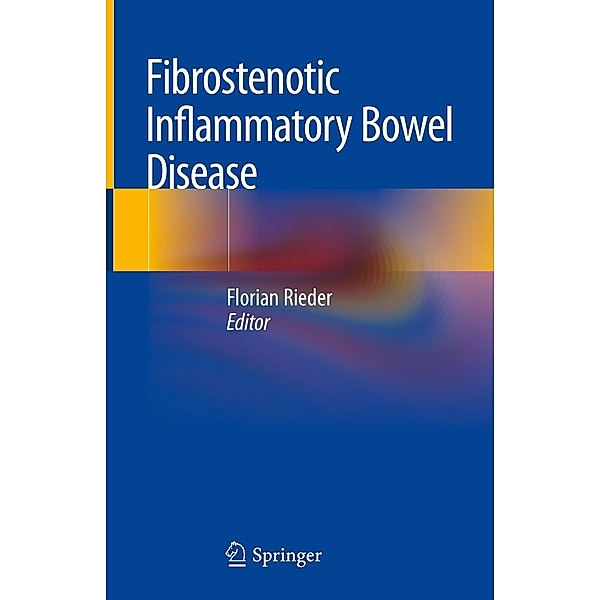 Fibrostenotic Inflammatory Bowel Disease