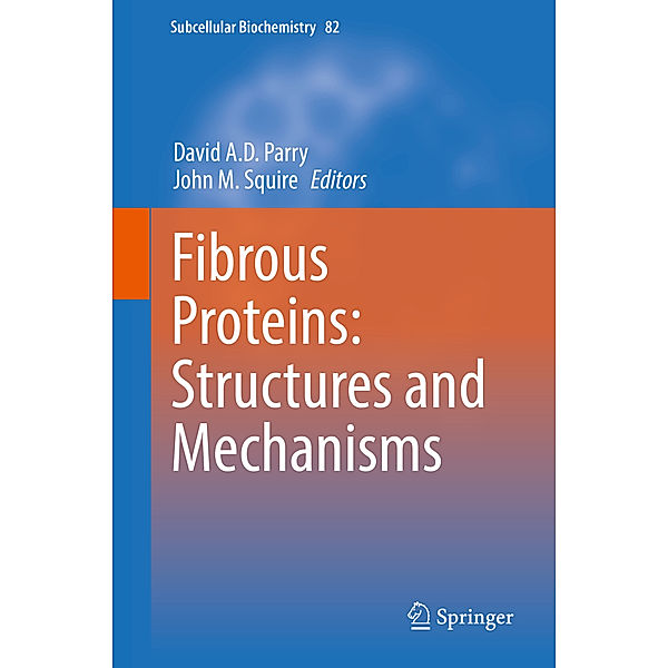 Fibrous Proteins: Structures and Mechanisms