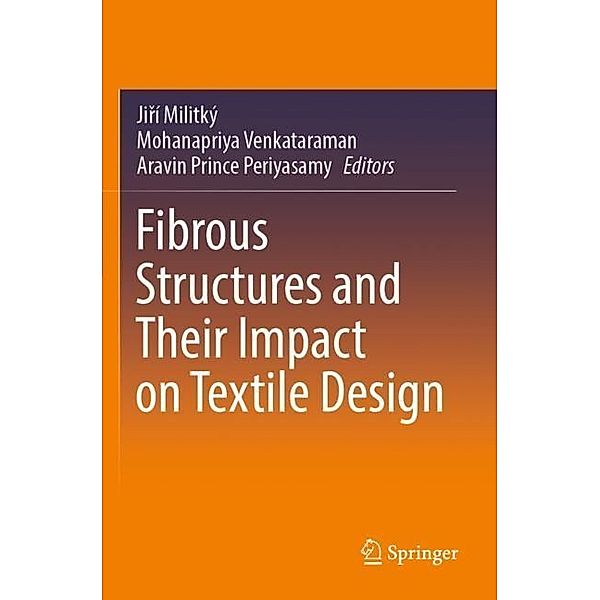 Fibrous Structures and Their Impact on Textile Design