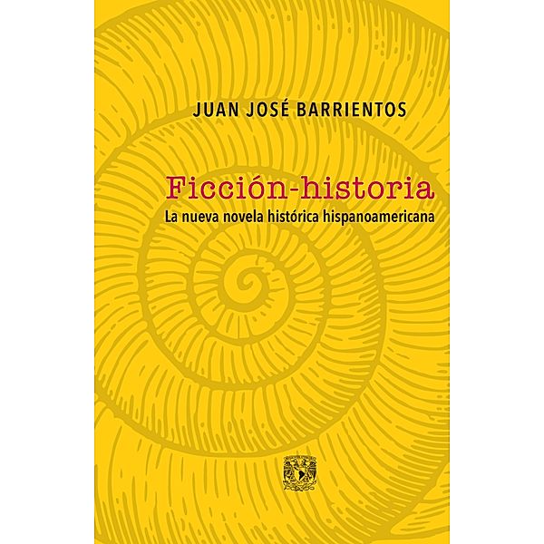 Ficción-historia / Hetorodoxos, Juan José Barrientos