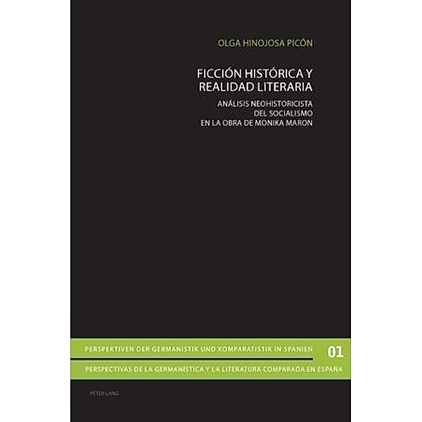 Ficcion historica y realidad literaria, Olga Hinojosa Picon