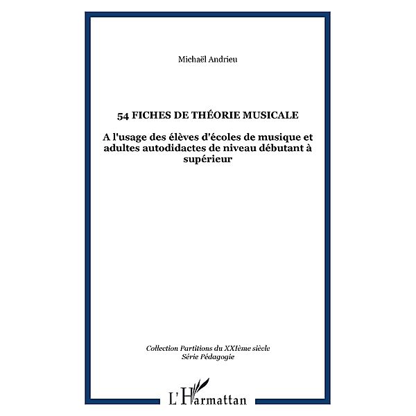 Fiches 54 de theorie musicale / Hors-collection, Andrieu Michael