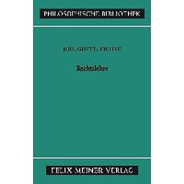 Fichte, J: Rechtslehre, Johann Gottlieb Fichte