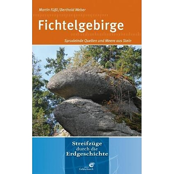 Fichtelgebirge, Martin Füssl, Berthold Weber
