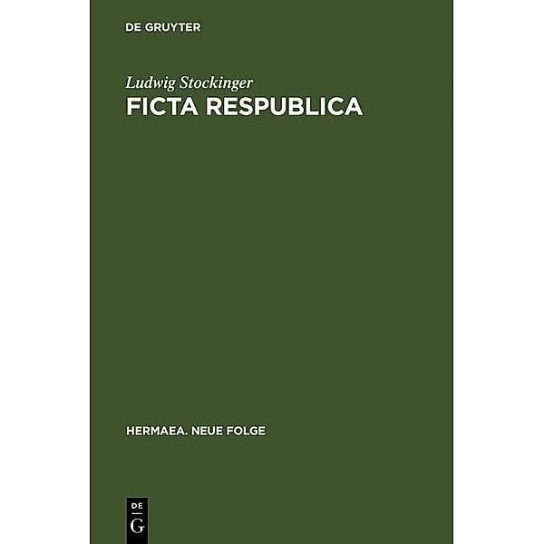 Ficta respublica / Hermaea. Neue Folge Bd.45, Ludwig Stockinger