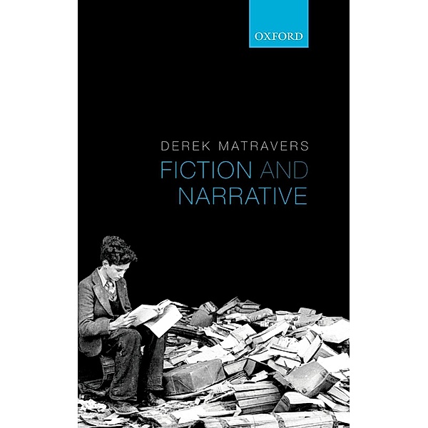 Fiction and Narrative, Derek Matravers
