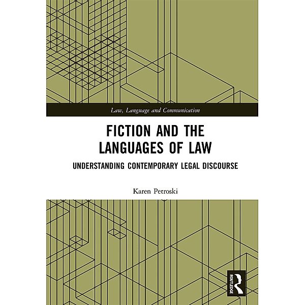 Fiction and the Languages of Law, Karen Petroski