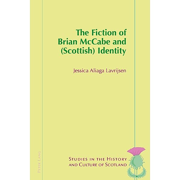 Fiction of Brian McCabe and (Scottish) Identity, Jessica Aliaga Lavrijsen