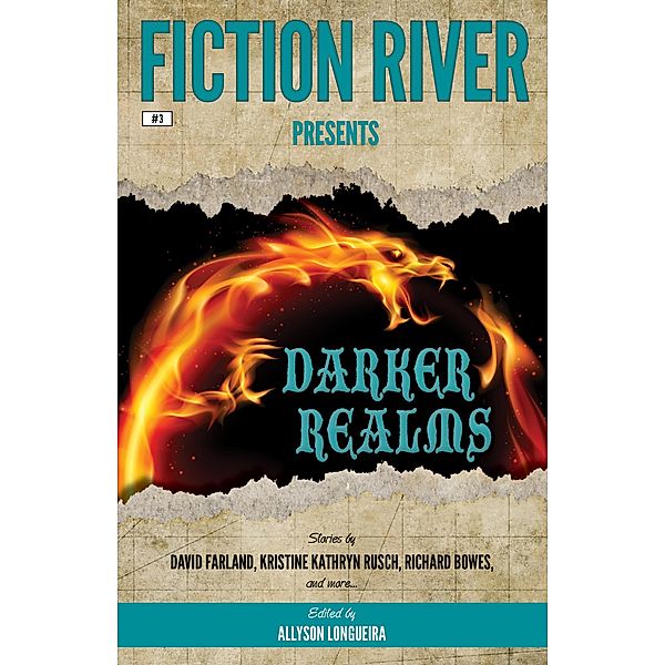 Fiction River Presents: Darker Realms / Fiction River Presents, Fiction River