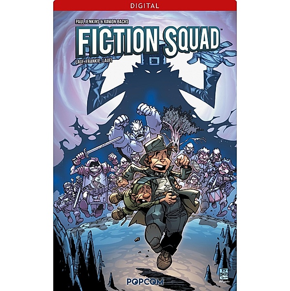 Fiction Squad 03: Lauf, Frankie, lauf! / Fiction Squad Bd.3, Paul Jenkins, Ramon Bachs