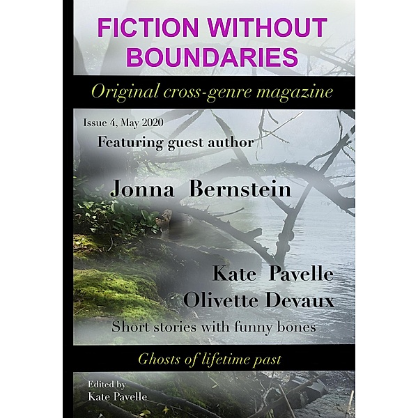 FIction Without Boundaries - May 2020 / Fiction Without Boundaries, Kate Pavelle, Olivette Devaux, Jonna Bernstein