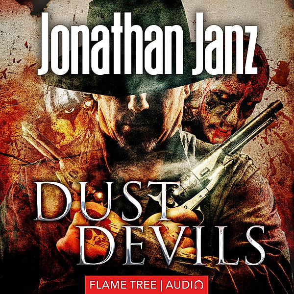 Fiction Without Frontiers - Dust Devils, Jonathan Janz