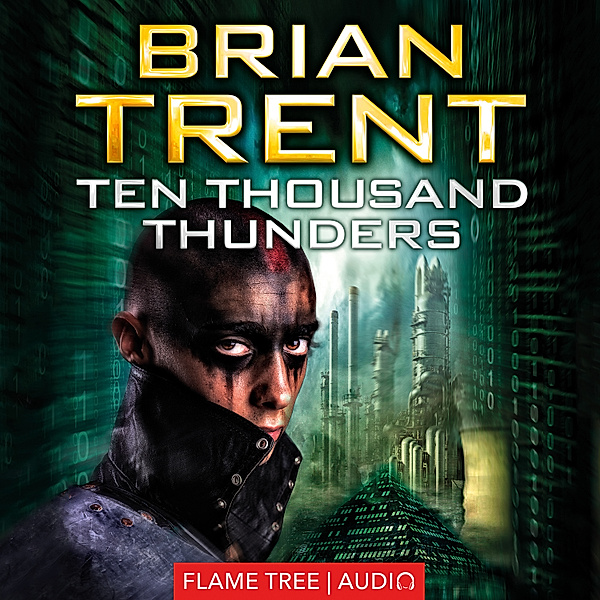 Fiction Without Frontiers - Ten Thousand Thunders, Brian Trent