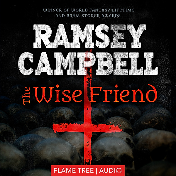 Fiction Without Frontiers - The Wise Friend, Ramsey Campbell