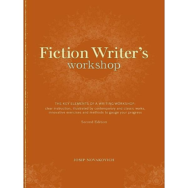 Fiction Writer's Workshop, Josip Novakovich