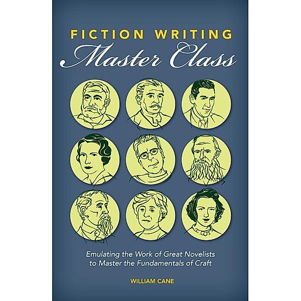 Fiction Writing Master Class, William Cane