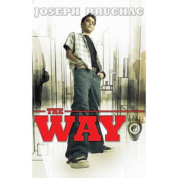 Fiction - Young Adult: The Way, Joseph Bruchac